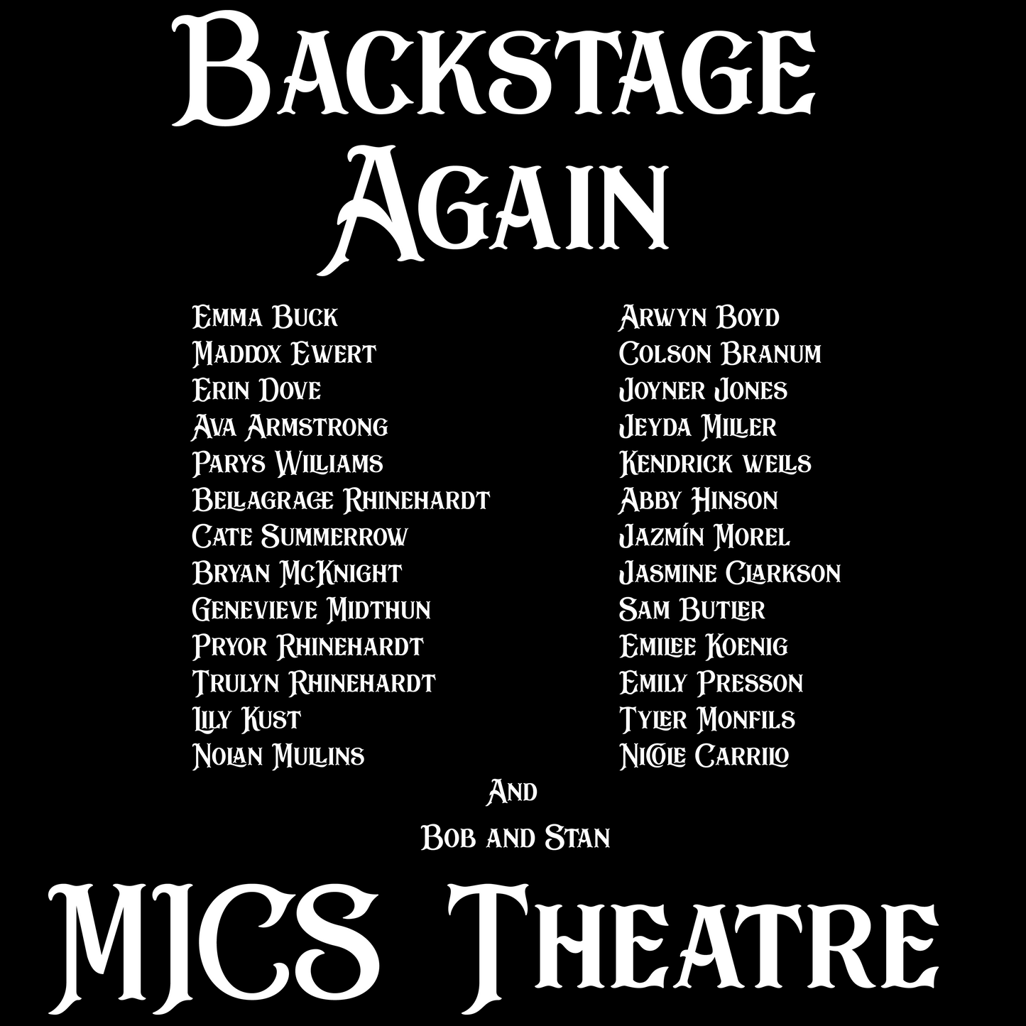 Guess Who's Back? Backstage Again MICS Theatre Adult Shirt